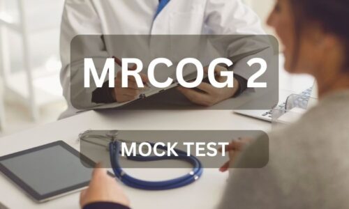 MRCOG Part 2 Mock Test